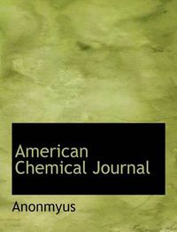 Cover image for American Chemical Journal