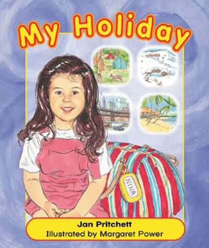 Cover image for Rigby Literacy Emergent Level 3: My Holiday (Reading Level 2/F&P Level B)