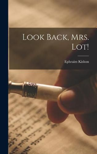 Cover image for Look Back, Mrs. Lot!