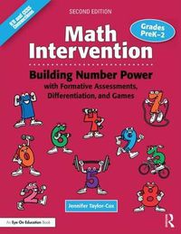 Cover image for Math Intervention P-2: Building Number Power with Formative Assessments, Differentiation, and Games, Grades PreK-2