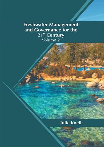Cover image for Freshwater Management and Governance for the 21st Century: Volume 2