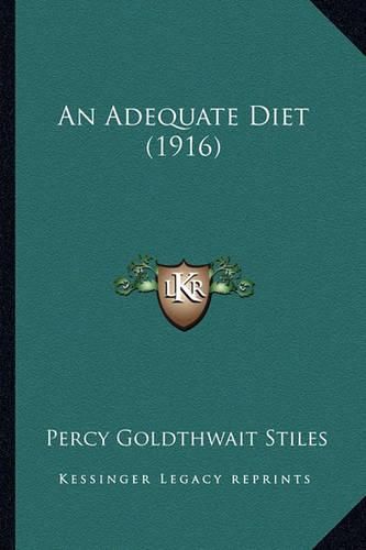 Cover image for An Adequate Diet (1916)