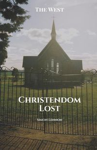 Cover image for Christendom Lost