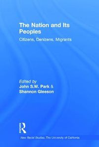 Cover image for The Nation and Its Peoples: Citizens, Denizens, Migrants