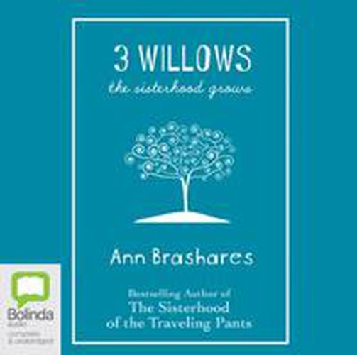 Three Willows: The Sisterhood Grows