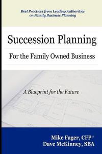 Cover image for Succession Planning for the Family Owned Business