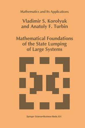 Cover image for Mathematical Foundations of the State Lumping of Large Systems