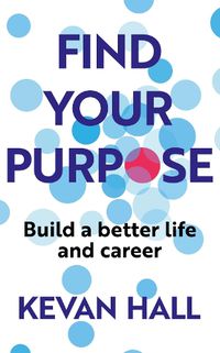 Cover image for Find Your Purpose