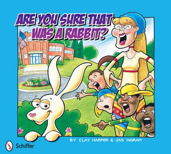 Cover image for Are You Sure that Was a Rabbit?