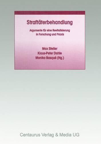 Cover image for Straftaterbehandlung: Argumente fur eine Revitalisierung in Forschung und Praxis