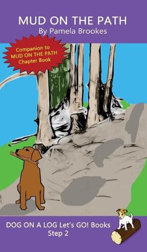 Mud On The Path: Sound-Out Phonics Books Help Developing Readers, including Students with Dyslexia, Learn to Read (Step 2 in a Systematic Series of Decodable Books)