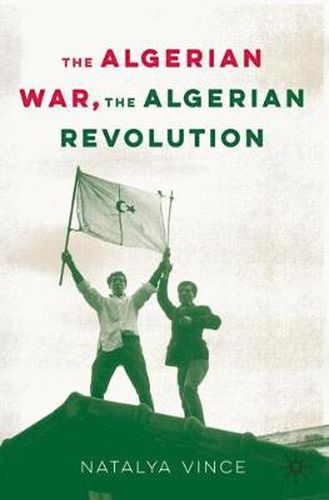 Cover image for The Algerian War, The Algerian Revolution