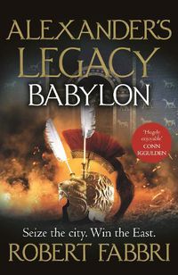 Cover image for Babylon: 'Truly epic' Conn Iggulden