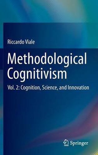 Cover image for Methodological Cognitivism: Vol. 2: Cognition, Science, and Innovation