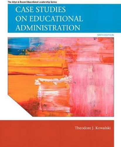 Cover image for Case Studies on Educational Administration