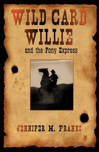 Cover image for Wild Card Willie and the Pony Express