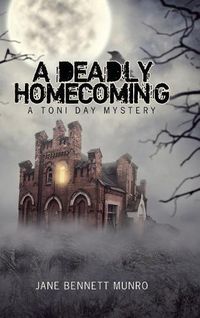 Cover image for A Deadly Homecoming