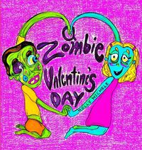 Cover image for A Zombie Valentine's Day