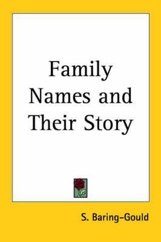 Cover image for Family Names and Their Story (1910)