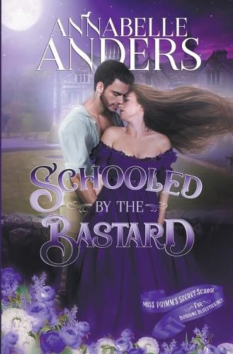Cover image for Schooled By The Bastard