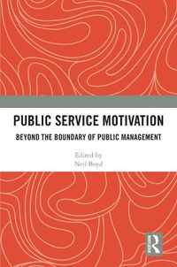 Cover image for Public Service Motivation