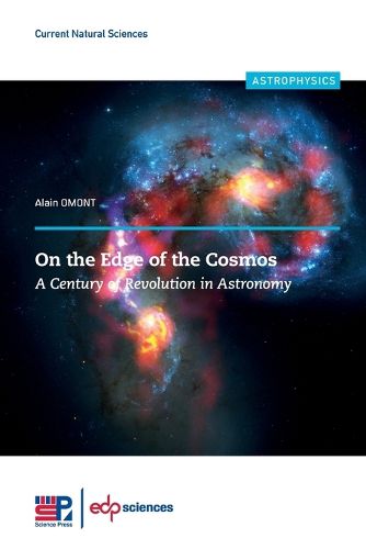 Cover image for On the Edge of the Cosmos: A Century of Revolution in Astronomy