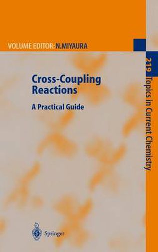 Cover image for Cross-Coupling Reactions: A Practical Guide