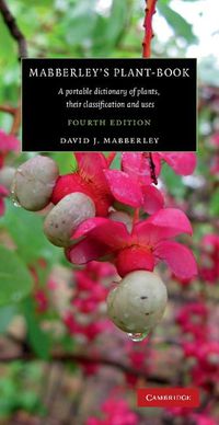 Cover image for Mabberley's Plant-book: A Portable Dictionary of Plants, their Classification and Uses