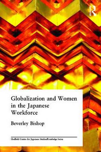 Cover image for Globalisation and Women in the Japanese Workforce