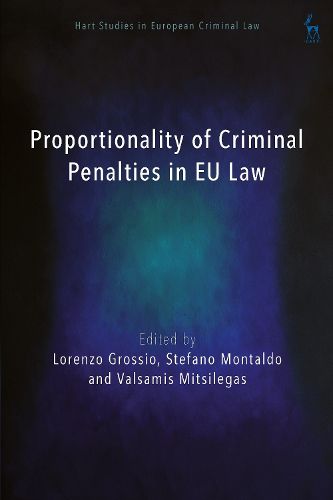 Cover image for Proportionality of Criminal Penalties in EU Law