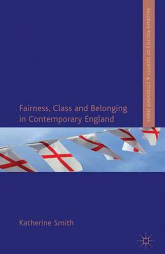 Cover image for Fairness, Class and Belonging in Contemporary England