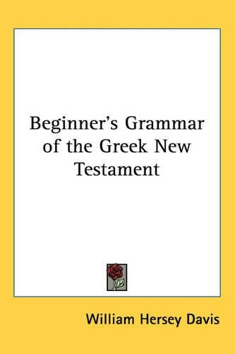 Cover image for Beginner's Grammar of the Greek New Testament