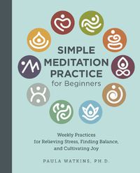 Cover image for Simple Meditation Practice for Beginners