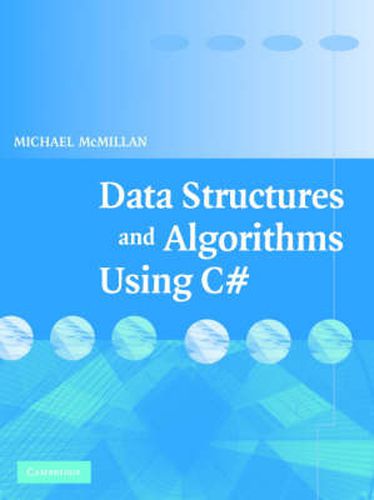 Cover image for Data Structures and Algorithms Using C#