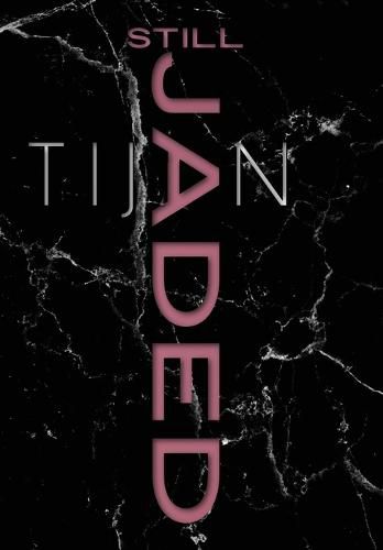 Cover image for Still Jaded (Jaded Series Book 2 Hardcover)