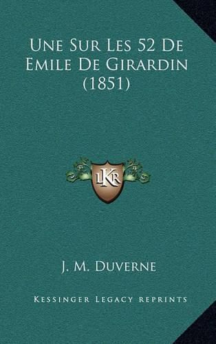 Cover image for Une Sur Les 52 de Emile de Girardin (1851)