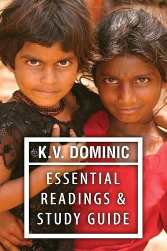 Cover image for K. V. Dominic Essential Readings and Study Guide: Poems about Social Justice, Women's Rights, and the Environment