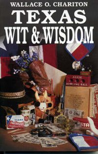 Cover image for Texas Wit & Wisdom