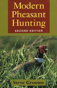 Cover image for Modern Pheasant Hunting