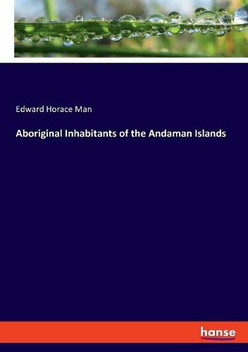 Cover image for Aboriginal Inhabitants of the Andaman Islands