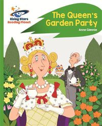 Cover image for Reading Planet - The Queen's Garden Party - Green: Rocket  Phonics