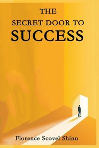 Cover image for The Secret Door to Success