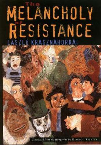 Cover image for The Melancholy of Resistance