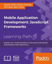 Cover image for Mobile Application Development: JavaScript Frameworks