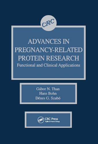 Cover image for Advances in Pregnancy-Related Protein Research: Functional and Clinical Applications