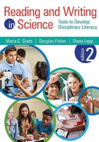 Cover image for Reading and Writing in Science: Tools to Develop Disciplinary Literacy