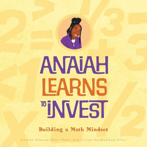 Cover image for Anaiah Learns to Invest