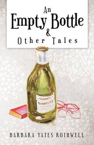 Cover image for An Empty Bottle and Other Tales