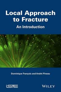 Cover image for Local Approach to Fracture: An Introduction