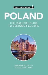 Cover image for Poland - Culture Smart!: The Essential Guide to Customs & Culture